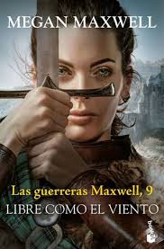 LAS GUERRERAS MAXWELL 9 LIBRE COMO EL VIENTO
