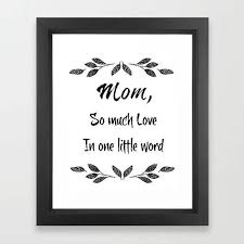 Mother S Day Gift Mom Quote So Much Love Black And White Printable Art Instant Download Gift For Her Mom Quotes Mother Nature Quotes Mothers Day Quotes