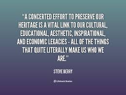 Quotes About Preserving Cultural Heritage 17 Quotes