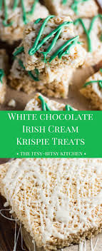 White Chocolate Irish Cream Krispie Treats Recipe Krispie Treats Irish Cream Rice Krispie Treats