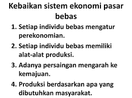 Kebaikan sistem eknomi pasaran bebas. Sistem Ekonomi Pengertian Ppt Download