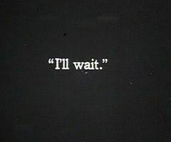 Ill Wait For You Quotes For Cancer Patients She Quotes Words