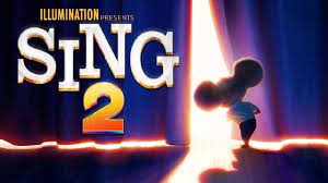 Keep checking rotten tomatoes for updates! Sing 2 2021 First Look The Story New Characters Youtube