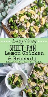 Easy Peasy Sheet Pan Lemon Chicken Broccoli Whole30 Paleo The Natural Nurturer Recipe Sheet Pan Dinners Recipes Paleo Recipes Whole 30 Recipes