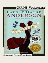 Chains By Laurie Halse Anderson Vocabulary Crossword Puzzle And Flashcards Mother Daughter Book Club Chapter Books Historical Fiction