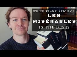 Which Translation of Les Misérables Should You Read?