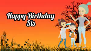 Maafkan saya, semua orang, atas semua kelemahan dan kekurangan saya. Ucapan Selamat Ulang Tahun Kakak Perempuan Tercinta Youtube