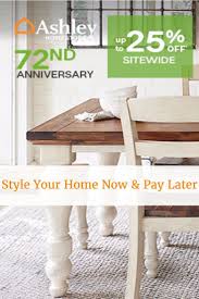 Need New Furniture Buy Now Pay Later At Ashley Home Store S Anniversary Sale Ashley Furniture Sale Buying Furniture Furniture Payment Plans