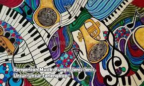 Stream tracks and playlists from maksud on your desktop or mobile device. Pengertian Musik Fungsi Jenis Dan Unsurnya Bahas Lengkap