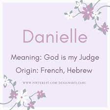 Danielle Girl Names With Meaning English Baby Girl Names Baby Girl Names