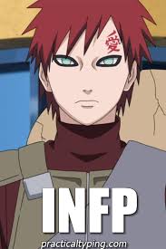 Practical Typing Naruto Series Gaara Infp He seems more like an intp to me than an intj. practical typing naruto series gaara