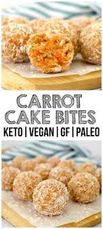 Healthy Carrot Cake Bites Vegan Gluten Free Keto Recipe Healthy Carrot Cakes Vegan Keto Recipes Low Carb Vegan