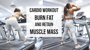 cardio methods to get lean and burn fat
