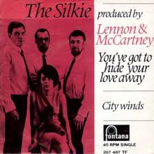 9 August 1965: The Silkie record You've Got To Hide Your Love Away | The Beatles Bible
