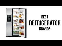 Check spelling or type a new query. Top 5 Best Refrigerator Brands Of 2017 Youtube