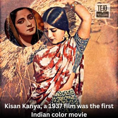 The first color film made in India was Kisan Kanya in 1937. Produced by Imperial Film Co and directed by Moti B. Gidwani, the music was composed by Ram Gopal Pandey and