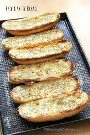 Epic Garlic Bread For Nationalgarlicday Shockingly Delicious Recipe Simple Syrup Recipes Garlic Bread Recipes