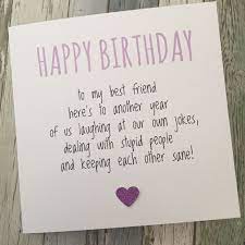 A funny and honest birthday card for that weird friend that tells it as it is! Funny Best Friend Birthday Card Bestie Humour Fun Sarcasm Another Ypp Modern Be Birthday Cards For Friends Best Friend Birthday Cards Best Friend Cards