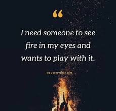 65 Playing With Fire Quotes And Sayings Quotes Vibes