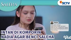 Nadia Menghasut Intan Agar Benci ke Saleha!