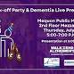 Walk to End Alzheimer's Kick-off Party & Dementia Live