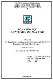 Sử Dụng Socket Trong Java Xay Dựng Chương Trinh Chat Room Theo Mo Hinh Client Server Chat Room Java