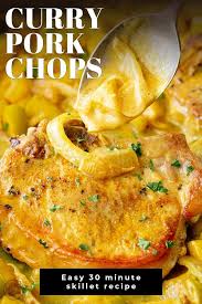 These Curry Pork Chops Are A Great Easy Meal Idea For Dinner That Is Ready In Under 30 Minutes T Curry Pork Chops Pork Curry Recipe Boneless Pork Chop Recipes