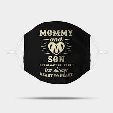 She was single mother and she had single handedly raised her only son.her son grew up and got a job in london. Mommy And Son Shirts Gift For Mom From Son Mother S Day Gift Mom And Son Mask Teepublic