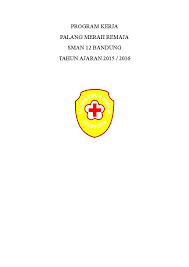 Check spelling or type a new query. Doc Program Kerja Palang Merah Remaja Tri Fathin Academia Edu