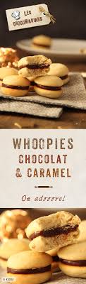 Whoopies Chocolat Caramel Les Chocomaniaks Recette Alimentation Chocolat Recette