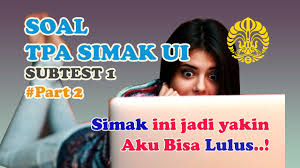 Di tahun 2020 ini karena pandemi korona pemerintah melalui lembaga tes masuk perguruan tinggi (ltmpt) mengumumkan bahwa jenis yang diujikan untuk masuk. Trik Lolos Ujian Tpa Simak Ui Untuk S2 S3 Youtube
