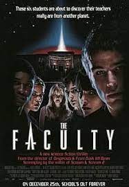 Las paredes están que se caen, los libros de texto no están actualizados y los profesores. Aulas Peligrosas The Faculty 1998 Science Fiction Movies Horror Movie Posters Best Horror Movies