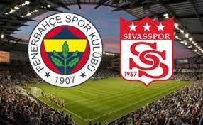 Haftasında lider sivasspor evinde fenerbahçe'yi ağırladı. Ozet Fenerbahce Sivasspor Maci Golleri Izle