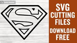 Superman Svg Free Cutting Files For Cricut Free Download Youtube