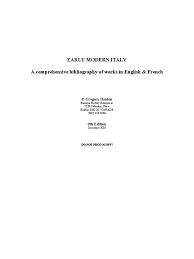 Utilisez ces échantillons de lettre d`accompagnement pour obtenir des idées pour vos propres lettres d`accompagnement, ainsi vous pouvez montrer aux employeurs pourquoi vous devriez être choisi pour une entrevue. Early Modern Italy A Comprehensive Bibliography Historian Italy