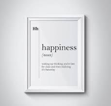 Happiness Funny Definition Print College Dorm Decor Modern Etsy Funny Definition Definition Prints Wall Art Quotes