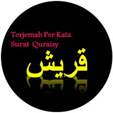Surah ini terdiri atas 4 ayat dan tergolong surah makkiyah. Terjemah Per Kata Surat Quraisy Ayat 1 4 Sakaran