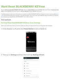 Holding down the power button for few seconds until the apple logo shows. Hard Reset Blackberry Keyone Manualzz