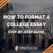 Here are near or explaining terms and research papers. How To Format A College Essay Step By Step Guide