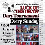 Becca’s LOTD Dart Tournament every Sunday at MVSB