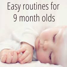 example routine for a 9 month old