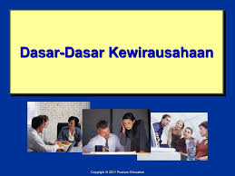 Maybe you would like to learn more about one of these? Dasar Dasar Kewirausahaan Ppt Download