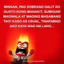 English accounting terms to tagalog jokes (1) english movie in tagalog jokes (2) filipino names to american names jokes (2) filipino to english songs jokes (2) fish jokes (2) french jokes (1) french to filipino military translation jokes (2) japanese jokes (2) kadiri jokes (1) miss world introduction jokes (1) philippine university abbreviation. Funny Pinoy Quotes