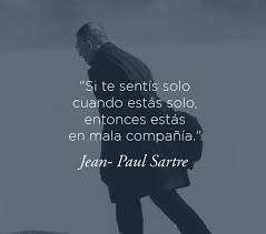 Suele ser mejor que estar solo y se r reservado. Solo Y Mal Acompanado Porque Soy Mas Cuadro Que Marco