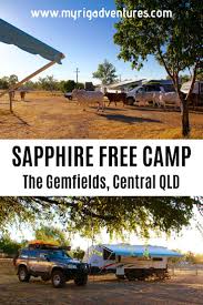 Sapphire Free Camp The Gemfields Qld Free Camping Australian Road Trip Australian Travel