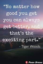 Collection 37 Practice Makes Perfect Quotes And Sayings With Images Golf Quotes Into The Woods Quotes Tiger Woods