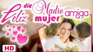 Palabras para el dia de la mujer. Feliz Dia De La Madre Mujer Amiga Palabras Para Mama Frases Para Dedicar A Mami Youtube
