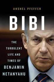 Born 21 october 1949) is an israeli politician who has served as prime minister of israel since 2009. Bibi The Turbulent Life And Times Of Benjamin Netanyahu By Anshel Pfeffer