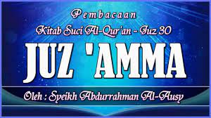 Surah al quran 30 juzuk. Juz Amma Al Qur An Juz 30 Youtube