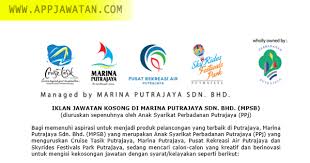 There are 354 jawatan kosong at putrajaya collected by jawatan kini. Jawatan Kosong Di Marina Putrajaya Sdn Bhd Mpsb Anak Syarikat Perbadanan Putrajaya Ppj 31 Disemver 2018 Appjawatan Malaysia